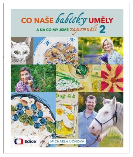 Co naše babičky uměly a na co jsme my zapomněli - KNIHCENTRUM.CZ