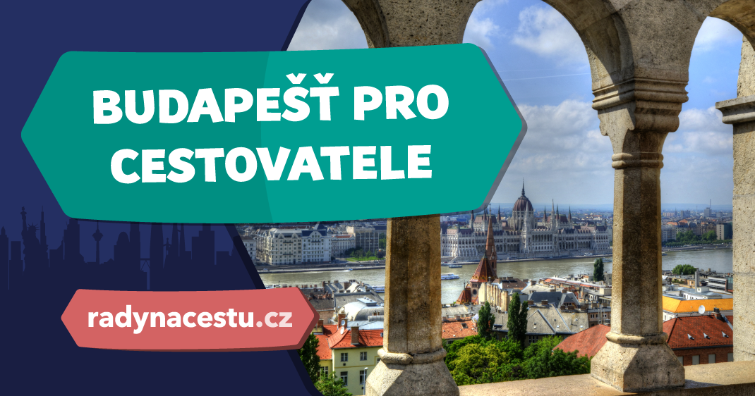 Zájezd pro 2 osoby do Budapešti od Radynacestu.cz